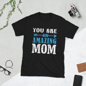 You are an amazing mom