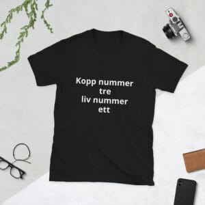 Kopp nummer tre, liv nummer ett